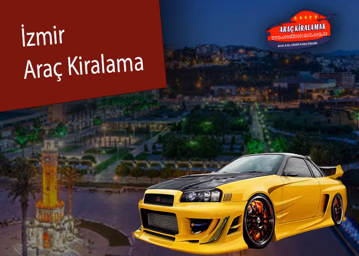 İzmir Araç Kiralama 1 İzmir Araç Kiralama